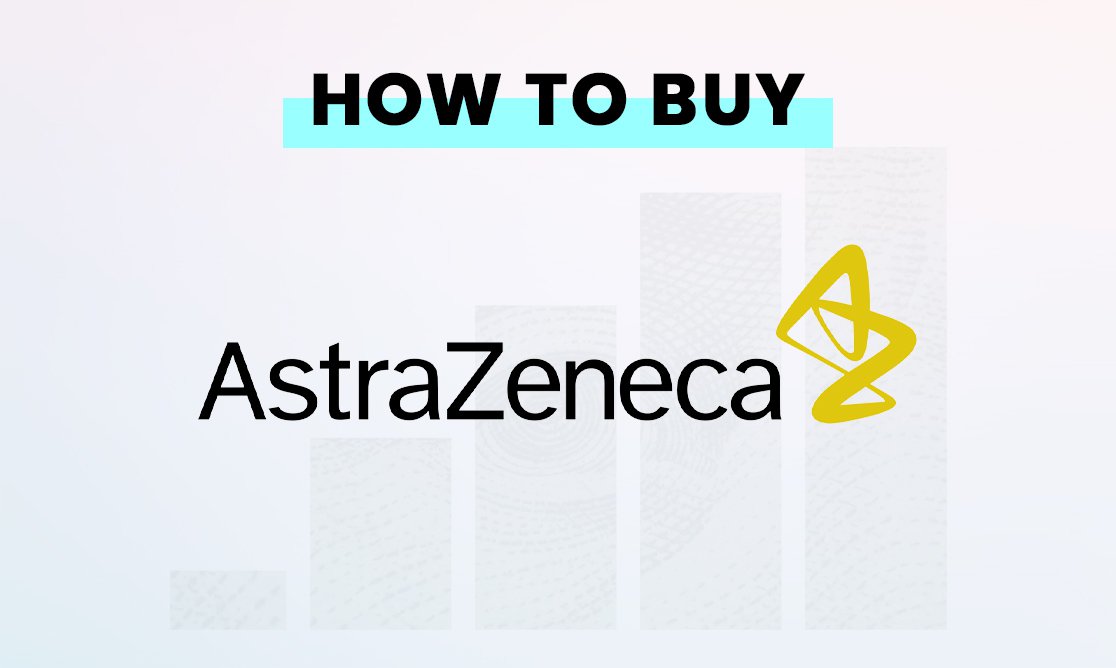 How to buy AstraZeneca (AZN) stock