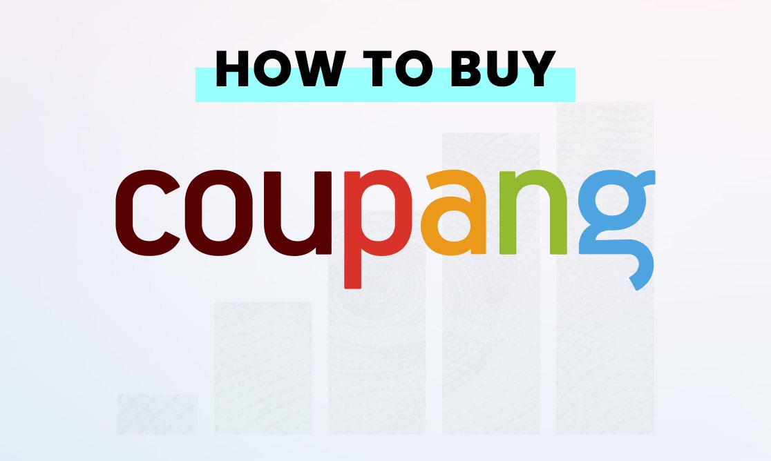 How to buy Coupang (CPNG) stock