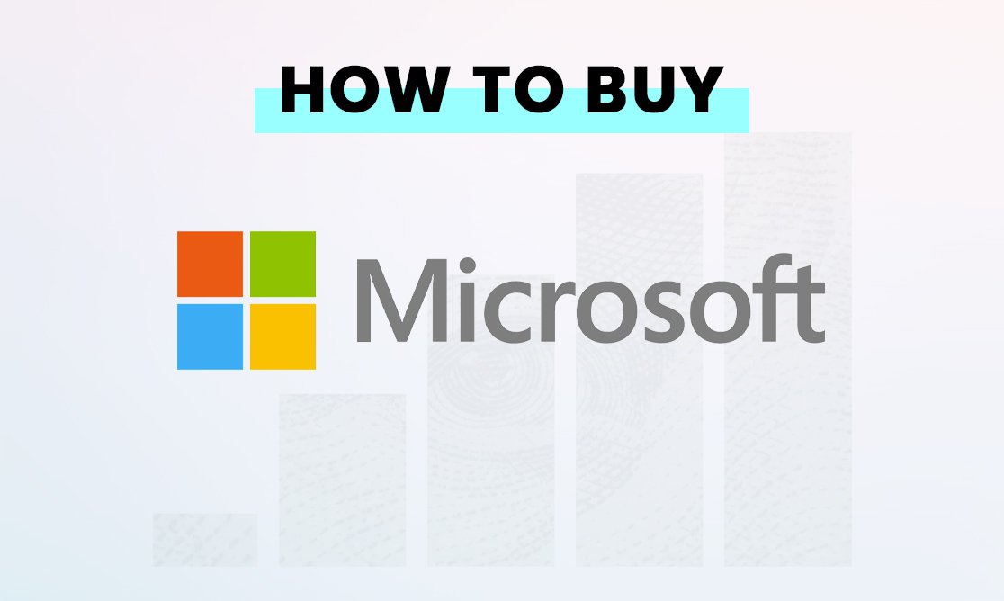 How to buy Microsoft (MSFT) stock