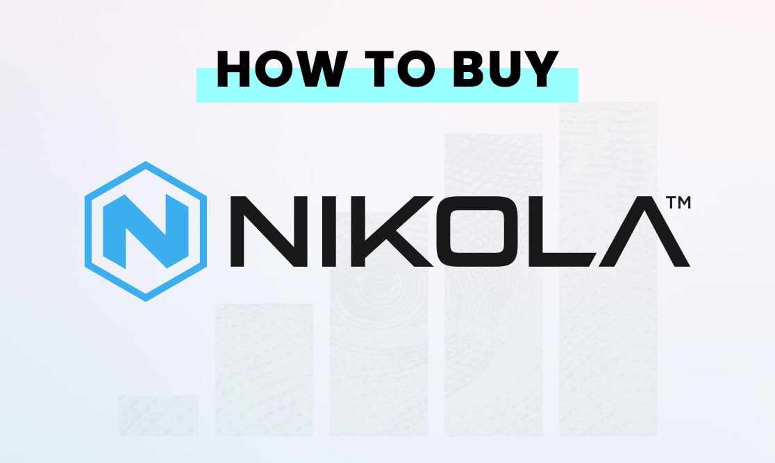 How to buy Nikola (NKLA) stock