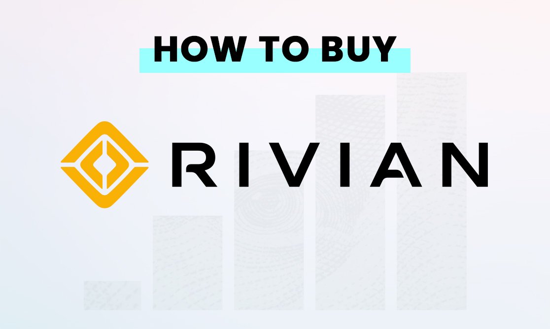 How to buy Rivian (RIVN) stock