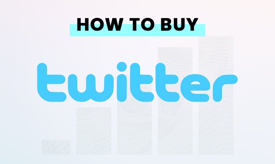 How to buy Twitter (TWTR) stock